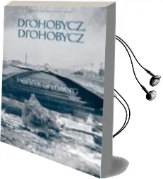 Descargar AudioLibro Drohobycz Drohobycz de Henryk Grynberg año 2011