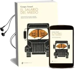 Descargar AudioLibro El Salario del Miedo de Georges Arnaud año 2011