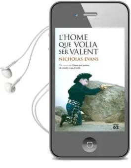 Descargar AudioLibro L Home que Volia ser Valent de Miguel Vila Pernas año 2011