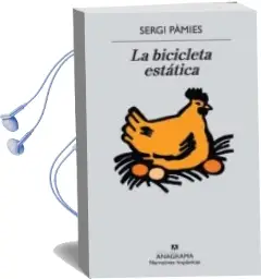 Descargar AudioLibro La Bicicleta Estatica de Sergi Pamies año 2011