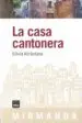 AudioLibro La Casa Cantonera de Silvia Alcantara