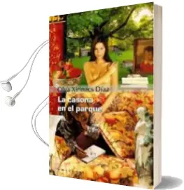 Descargar AudioLibro La Casona en el Parque de Olga Xirinacs año 2011