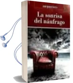 Descargar AudioLibro La Sonrisa del Naufrago de Jose Ignacio Garcia año 2011