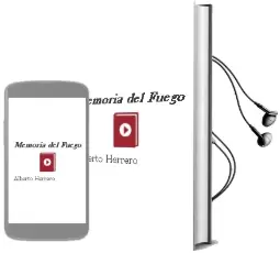 Descargar AudioLibro Memoria del Fuego de Alberto Herrero año 2011