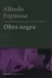 AudioLibro Obra Negra de Alfredo Espinosa