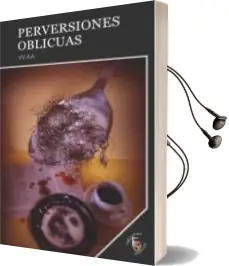 Descargar AudioLibro Perversiones Oblicuas de Varios Autores año 2011
