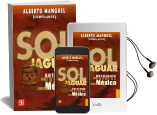 Descargar AudioLibro Sol Jaguar: Antologia de Cuentos Sobre Mexico de Alberto (Comp.) Manguel año 2011