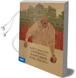 Descargar AudioLibro Udalbatza Bahituaren Kasu Polita de Karlos Linazasoro año 2011