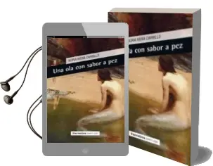 Descargar AudioLibro Una ola con Sabor a pez de Nuria Riera Carrillo año 2011