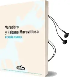 Descargar AudioLibro Varadero y Habana Maravillosa de Hernan Vanoli año 2011