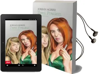 Descargar AudioLibro Zwei Frauen (bi Emakume) de Joxean Agirre año 2011