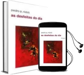 Descargar AudioLibro As Desfeitas do dia de Pedro Riobo año 2011