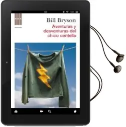Descargar AudioLibro Aventuras y Desventuras del Chico Centella de Bill Bryson año 2011