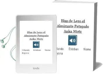 Descargar AudioLibro Blas de Lezo. el Almirante Patapalo - ¡Anka Motz! de Orlando Esteban Name Bayona año 2011