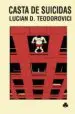 AudioLibro Casta de Suicidas de Lucian Dan Teodorovici