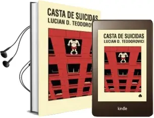 Descargar AudioLibro Casta de Suicidas de Lucian Dan Teodorovici año 2011