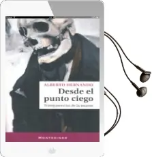 Descargar AudioLibro Desde el Punto Ciego: Transparencias desde la Muerte de Alberto Hernando año 2011