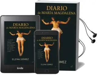 Descargar AudioLibro Diario de Maria Magdalena de Elena Gomez Sanchez año 2011