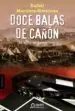 AudioLibro Doce Balas de Cañon: El Sitio de Igueriben de Rafael Martinez Simancas Sanchez