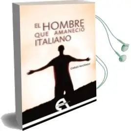 Descargar AudioLibro El Hombre que Amanecio Italiano de Carles Mccragh I Pruja año 2011