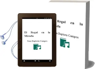 Descargar AudioLibro El Regal en la Mirada de Joan Baptista Campos año 2011