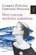 AudioLibro Hoy Caviar, Mañana Sardinas de Jose Casas Vazquez