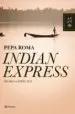 AudioLibro Indian Express (Premio Azorin 2011) de Pepa Roma