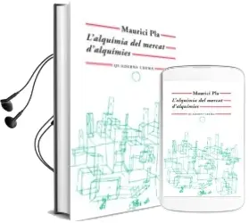 Descargar AudioLibro L Alquimia del Mercat d Alquimies de Maurici Pla año 2011
