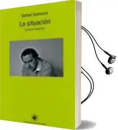 Descargar AudioLibro La Situacion: Cronicas Literarias de Rafael Gumucio año 2011
