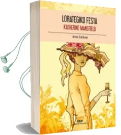 Descargar AudioLibro Lorategiko Festa de Katherine Mansfield año 2011