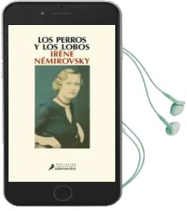 Descargar AudioLibro Los Perros y los Lobos de Irene Nemirovsky año 2011