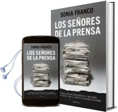 Descargar AudioLibro Los Señores de la Prensa de Sonia Franco año 2011