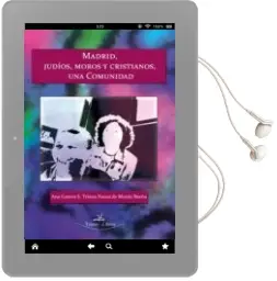 Descargar AudioLibro Madrid, Judios, Moros y Cristianos, una Unica Comunidad de Ana Gotera Triana año 2011