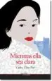 AudioLibro Mientras Ella sea Clara de Carlos Villar Flor