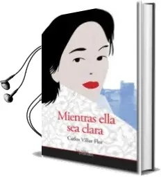 Descargar AudioLibro Mientras Ella sea Clara de Carlos Villar Flor año 2011