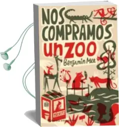 Descargar AudioLibro Nos Compramos un zoo de Benjamin Mee año 2011