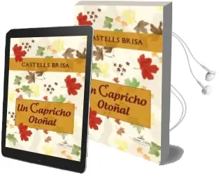 Descargar AudioLibro Un Capricho Otoñal de Miquel Castells Brisa año 2011