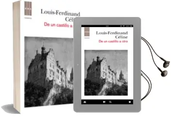 Descargar AudioLibro De un Castillo a Otro de Louis Ferdinand Celine año 2012