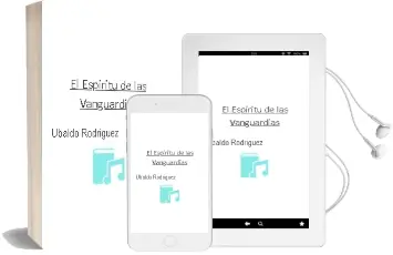 Descargar AudioLibro El Espiritu de las Vanguardias de Ubaldo Rodriguez año 2012