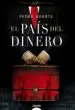 AudioLibro El Pais del Dinero (v Premio Logroño de Novela) de Pedro Ugarte