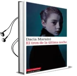Descargar AudioLibro El Tren de la Ultima Noche de Daci Maraini año 2012
