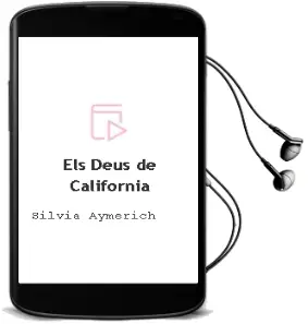 Descargar AudioLibro Els Deus de California de Silvia Aymerich año 2012