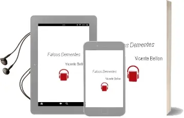 Descargar AudioLibro Falsos Dementes de Vicente Bellon año 2012