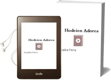 Descargar AudioLibro Hodeien Adorea de Yoseba Peña año 2012