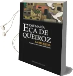 Descargar AudioLibro La Reliquia de Jose Maria Eça De Queiroz año 2012
