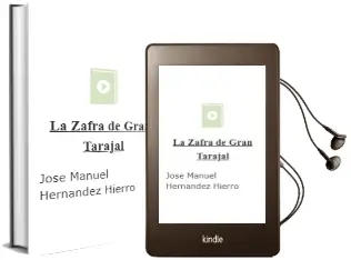 Descargar AudioLibro La Zafra de Gran Tarajal de Jose Manuel Hernandez Hierro año 2012