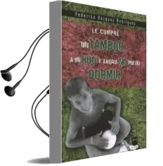 Descargar AudioLibro Le Compre un Tambor a mi Hijo y Ahora no Puedo Dormir de Federico Vazquez Rodriguez año 2012