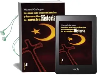 Descargar AudioLibro Los Años mas Trascendentales y Desconocidos de Nuestra Historia de Manuel Gallegos año 2012