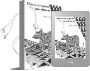 Descargar AudioLibro Manual de Esgrima para Elefantes de Javier Viveros año 2012