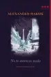 AudioLibro No te Mereces Nada de Alexander Maksik